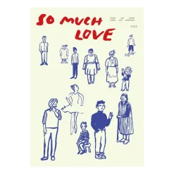 Poster So Much Love, 50x70 cm
